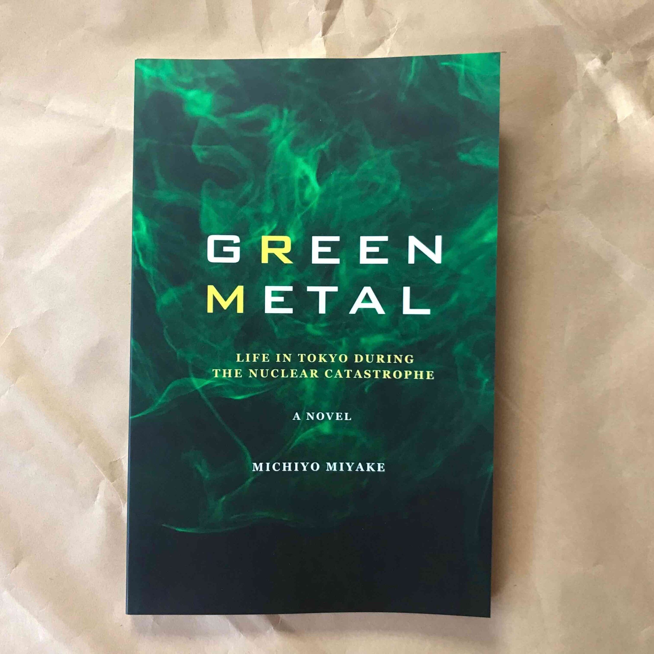 Michiyo Miyake, Green Metal: Life in Tokyo during the Nuclear Catastrophe|Fiction. - Image 2